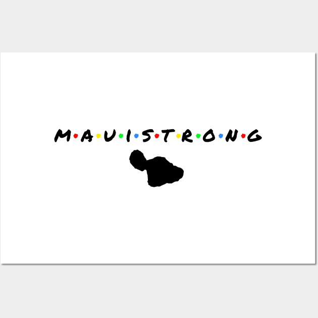 maui-strong Wall Art by DewaJassin